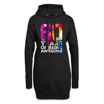 60 YEARS OF BEING AWESOME 60. GEBURTSTAG - Hoodie-Kleid - Schwarz - Vorne