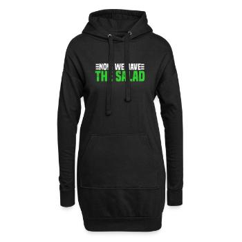 Now We Have The Salad Sprichwort Denglisch Spruch - Hoodie-Kleid - Schwarz - Vorne
