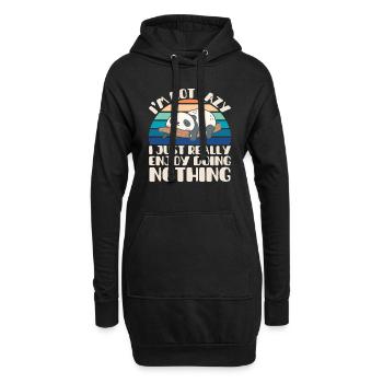 I'm Not Lazy I Just Really Enjoy Doing Nothing - Hoodie-Kleid - Schwarz - Vorne