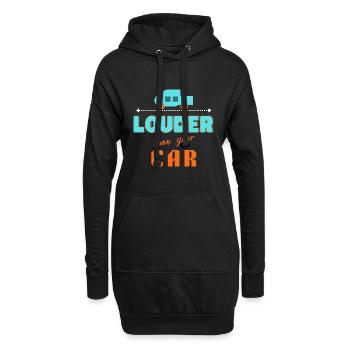 lauter als Ihr Auto - Hoodie-Kleid - Schwarz - Vorne
