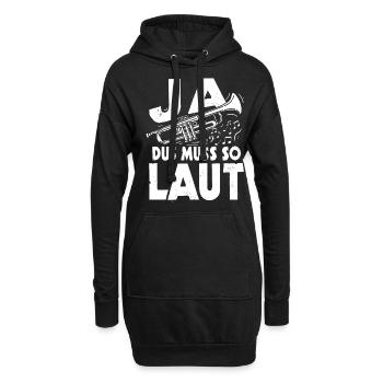 Ja Das Muss So Laut Trompeten Musik Geshenk - Hoodie-Kleid - Schwarz - Vorne