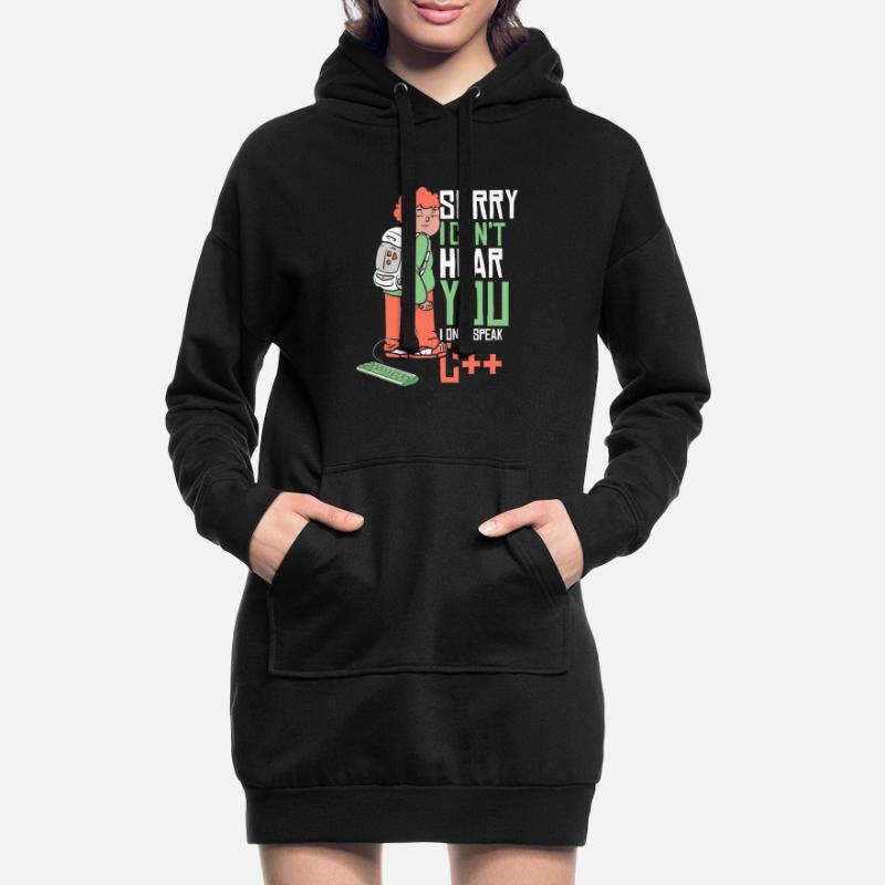 Can't Hear You Only Speak C++ Developer Coder Hoodie-Kleid