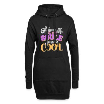 Auch wenn es mich besser fühlen lässt, bin ich trotzdem cool - Hoodie-Kleid - Schwarz - Vorne