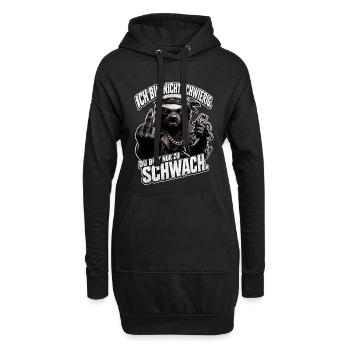 Du bist einfach zu schwach - Hoodie-Kleid - Schwarz - Vorne