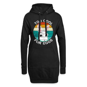 Too cool for eggs Easter gift Easter bunny funny - Hoodie Dress - black - Front