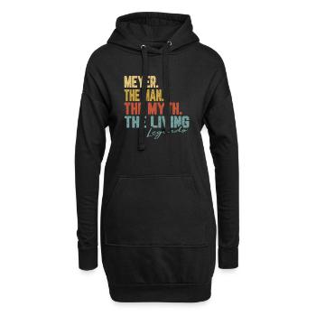Meyer The Man The Myth Legend - Hoodie-Kleid - Schwarz - Vorne
