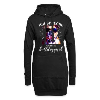 Ich spreche BULLDOGGISCH Bulldog Bulldogge Bulldog - Hoodie-Kleid - Schwarz - Vorne