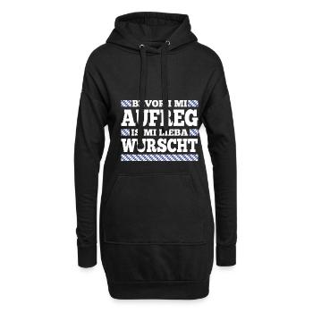 Bevor i mi aufreg is mi lieba wurscht bayrisch - Hoodie-Kleid - Schwarz - Vorne