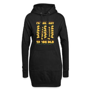 30. Geburtstag Geschenkidee Dreißig Tacos Lustig - Hoodie-Kleid - Schwarz - Vorne