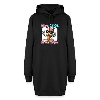 Stay Cool Or Die Tryin' - Hoodie-Kleid - Schwarz - Vorne