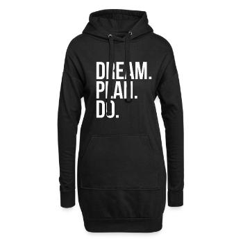 Dream Plan Do - Hoodie-Kleid - Schwarz - Vorne