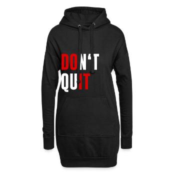 Dont Quit Don't Quit Motivations Fitness Geschenk - Hoodie-Kleid - Schwarz - Vorne