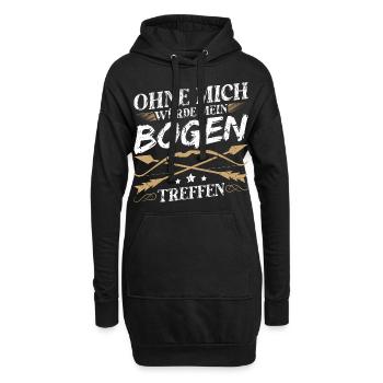 Ohne Mich Würde Mein Bogen Treffen Bogenschießen - Hoodie-Kleid - Schwarz - Vorne
