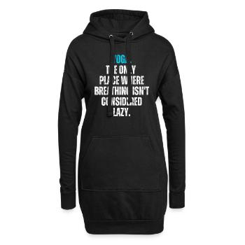 Yoga. The only place where breathing isn't lazy. - Hoodie-Kleid - Schwarz - Vorne