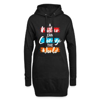Eine Mutter kann die Welt verändern Shirt - Hoodie-Kleid - Schwarz - Vorne