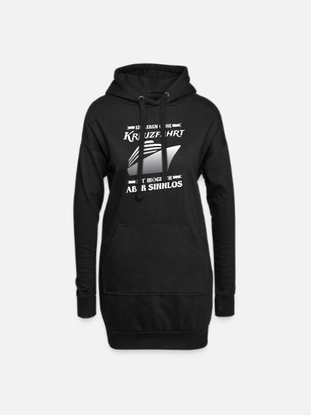 Ein Leben ohne Kreuzfahrt ist möglich aber sinnlos - Hoodie-Kleid - Schwarz