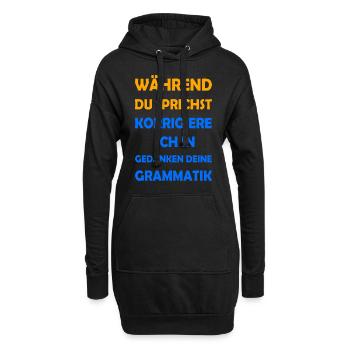 Während du sprichst korrigiere ich deine Grammatik - Hoodie-Kleid - Schwarz - Vorne