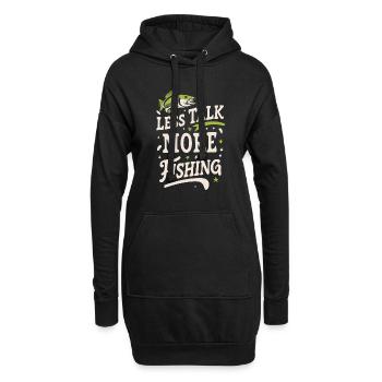 Less Talk More Fishing Angelbekleidung - Hoodie-Kleid - Schwarz - Vorne