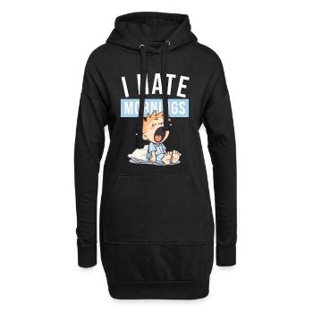 I Hate Mornings | Lustiges Morgenmuffel Design - Sweat-shirt à capuche long Femme - noir - Devant
