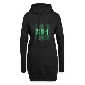 Kein Backup Kein Mitleid IT-Berater Admin - Hoodie-Kleid - Schwarz - Vorne