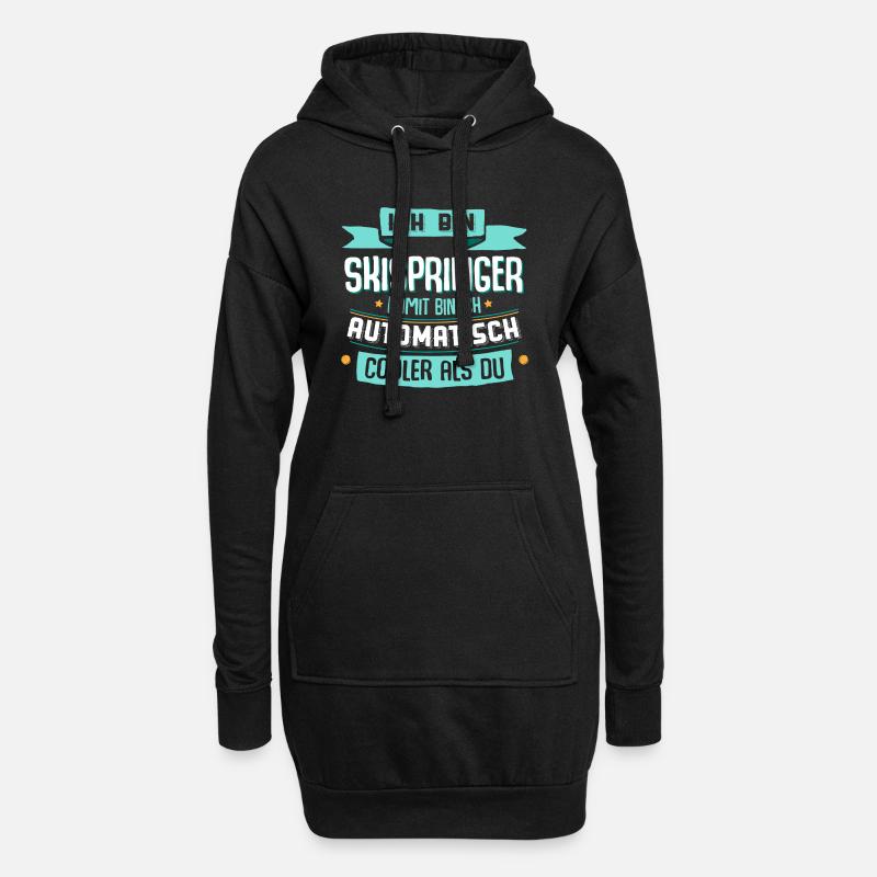 Ich bin Skispringer, damit bin ich cooler als du. - Hoodie-Kleid - Schwarz