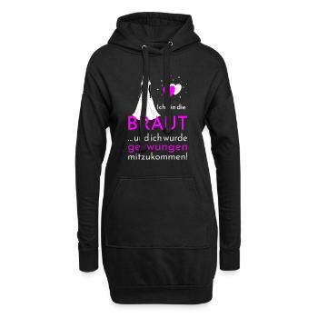 Polterabend Ich bin die Braut - Hoodie-Kleid - Schwarz - Vorne