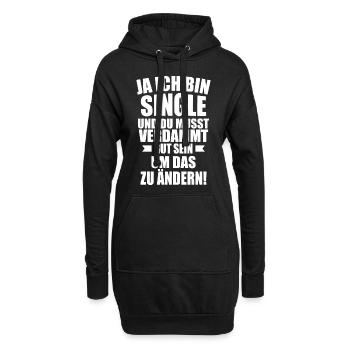 Single Spruch Lustig witzig - Hoodie-Kleid - Schwarz - Vorne