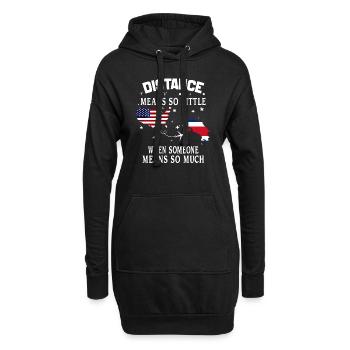 Distanz bedeutet so wenig, wenn jemand viel bedeutet - Hoodie-Kleid - Schwarz - Vorne