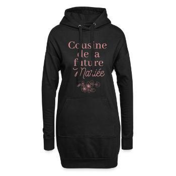 Cousine future Mariée. EJVF Team future mariée - Sweat-shirt à capuche long Femme - noir - Devant