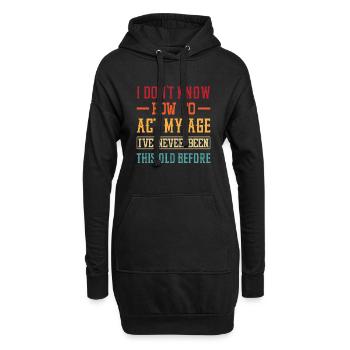 Geburtstagsshirt Mann Frau lustig - Hoodie-Kleid - Schwarz - Vorne