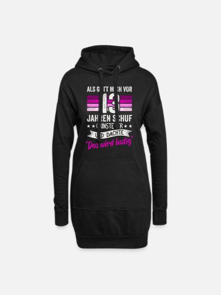 13. Geburtstag als Gott mich vor 13 Jahren schuf - Hoodie-Kleid - Schwarz