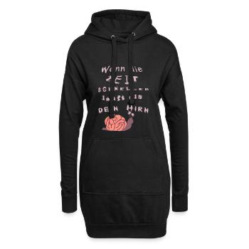 Wenn die Zeit schneller läuft als dein Hirn - Hoodie-Kleid - Schwarz - Vorne