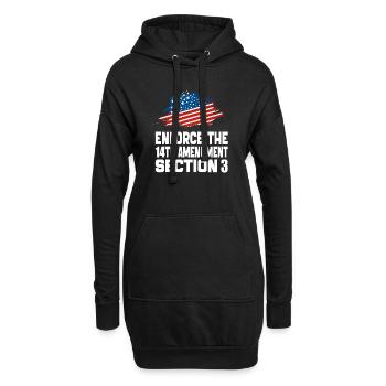 Enforce The 14TH Amendment Section 3 - Sweat-shirt à capuche long Femme - noir - Devant