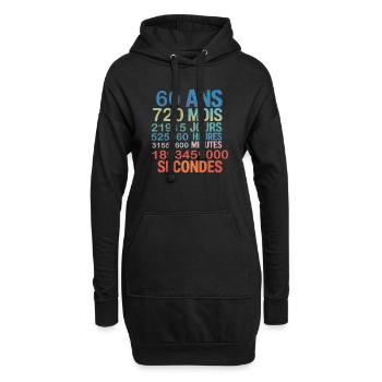 60 Ans – 720 Mois, 21915 Jours, 1,8 Milliard - Hoodie-Kleid - Schwarz - Vorne