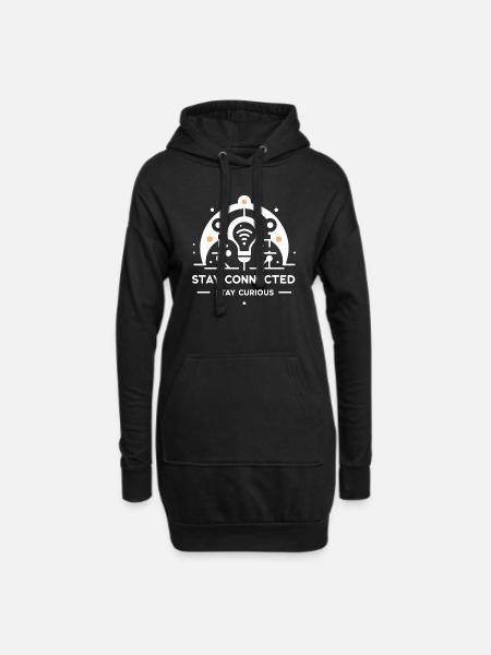 Stay Connected Stay Curious - Hoodie Dress - black
