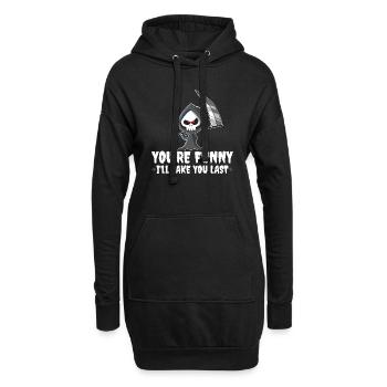 Funny Grim Reaper, I'll Take You Last, Dark Humor - Hoodie-Kleid - Schwarz - Vorne