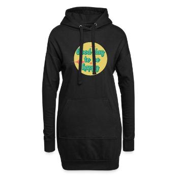 Good day to be happy - Sweat-shirt à capuche long Femme - noir - Devant