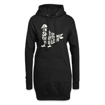 ICH WERDE AUF ALLES SCHEISSEN, WAS DU LIEBST - Hoodie-Kleid - Schwarz - Vorne
