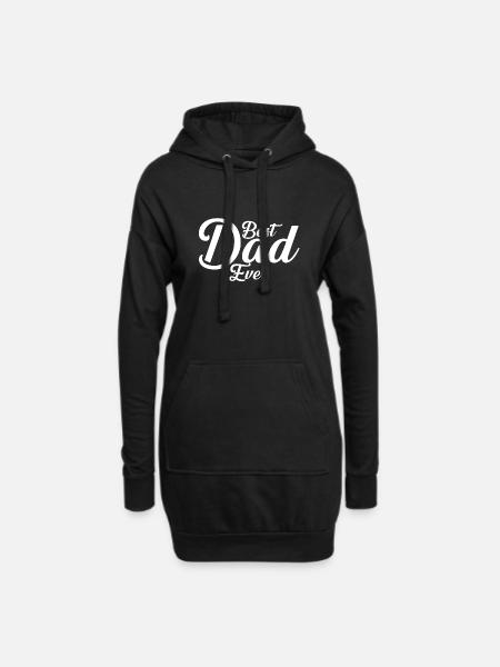 BEST DAD EVER - Hoodie Dress - black