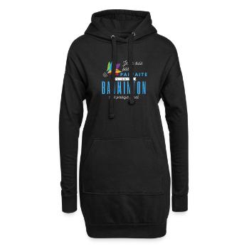 Ich bin nicht perfekt, aber ich spiele Badminton - Hoodie-Kleid - Schwarz - Vorne