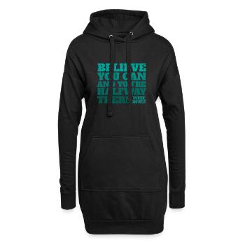 Believe you can and you’re halfway there Geschenk - Hoodie-Kleid - Schwarz - Vorne