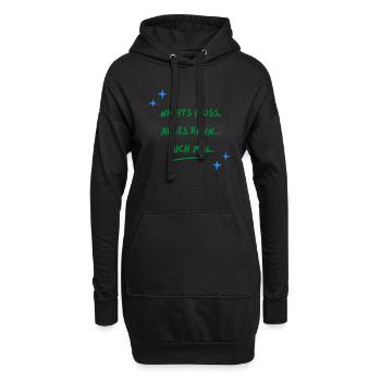 nichts muss, alles kann... mich mal, Sprüche - Hoodie-Kleid - Schwarz - Vorne