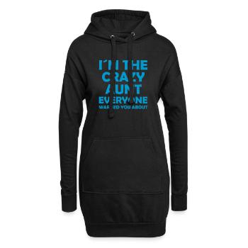 Je suis la tante folle dont tout le monde vous a mis en garde - Sweat-shirt à capuche long Femme - noir - Devant