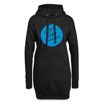 Citation Restons Strangers - Sweat-shirt à capuche long Femme - noir - Devant