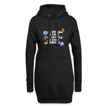 The Dream Is Free The Hustle Is Sold Separately - Hoodie Dress - black - Front