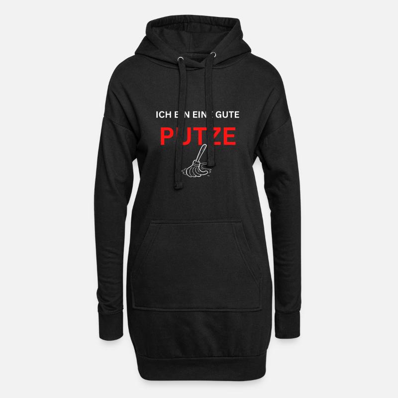 Ich bin eine gute Putze - Hoodie-Kleid - Schwarz