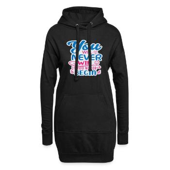 You will never Win if you never begin - Hoodie-Kleid - Schwarz - Vorne