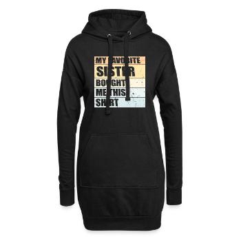 Ma sœur préférée m’a acheté cette chemise Spruch - Sweat-shirt à capuche long Femme - noir - Devant