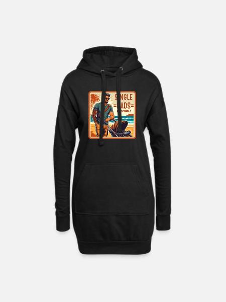 Single Dads Welcome - Hoodie Dress - black