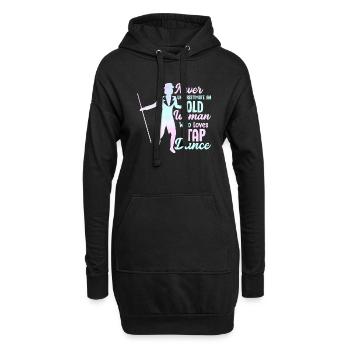 Never Underestimate An Old Woman Who Loves Tap Dan - Hoodie-Kleid - Schwarz - Vorne